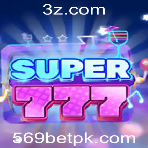 Descubra o Mundo de Emoção do Jogo Super777 com 569bet